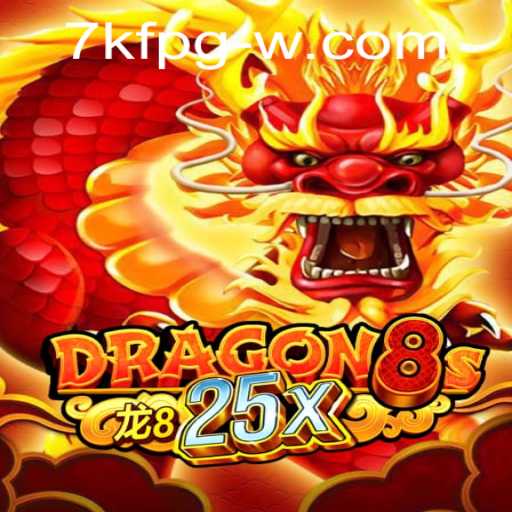 Dragon8s25x: Unveiling the Mystical World of 7kfpg