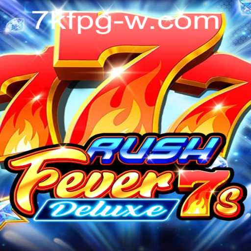 Unveiling RushFever7sDeluxe: An Exhilarating Gaming Experience