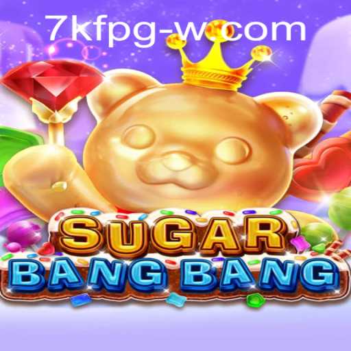 Exploring the Excitement of SUGARBANGBANG: A Thrilling Gaming Experience